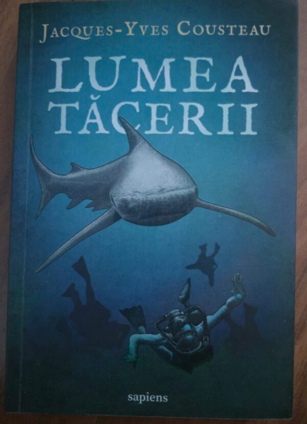 Leo1Romania Jacques-Yves Cousteau: Lumea tăcerii și începuturile unei pasiuni subacvatice Leo1Romania Jacques-Yves Cousteau: Lumea tăcerii și începuturile unei pasiuni subacvatice