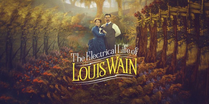 Leo1Romania The Electrical Life of Louis Wain (2021) – Geniul, pisicile și electricitatea din vârful degetelor