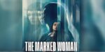 Leo1Romania The Marked Woman (2026) - o pierdere de timp